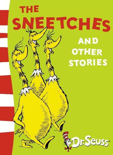 The Sneetches and Other Stories: Yellow Back Book