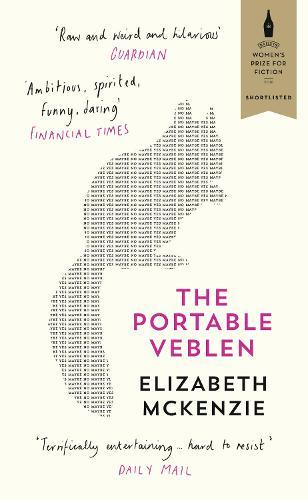 The Portable Veblen: Shortlisted for the Baileys Women's Prize for Fiction 2016