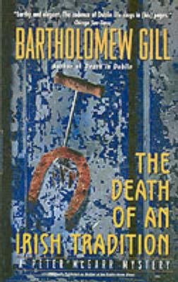 The Death of an Irish Tradition: A Peter McGarr Mystery