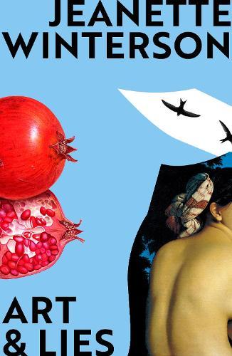 Art & Lies: A Piece for Three Voices and a Bawd