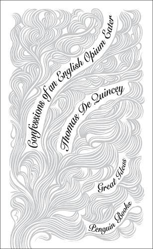Confessions of an English Opium Eater