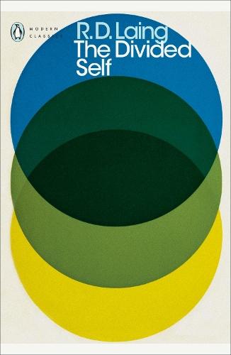 The Divided Self: An Existential Study in Sanity and Madness