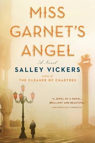 Miss Garnet's Angel: A Novel