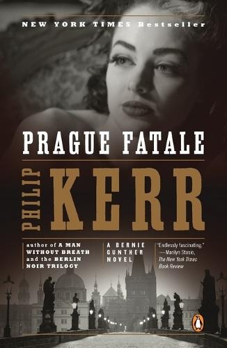 Prague Fatale: A Bernie Gunther Novel