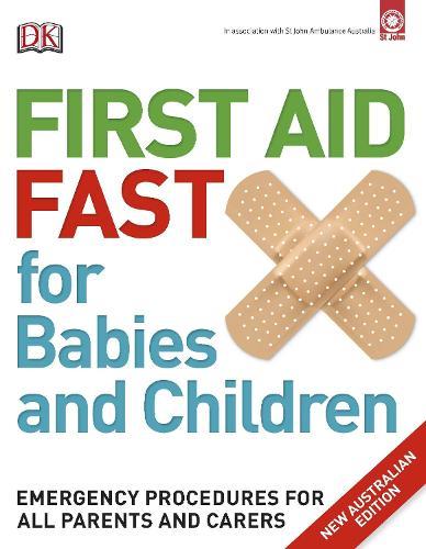 First Aid Fast for Babies and Children