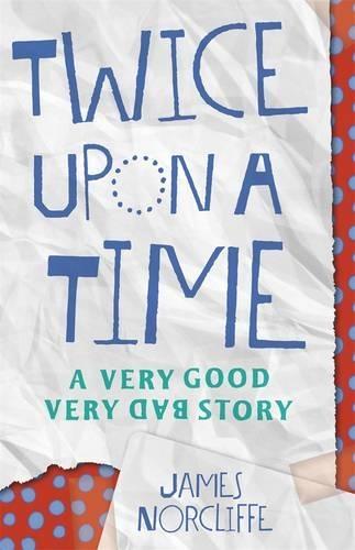 Twice Upon a Time: A very good very bad story