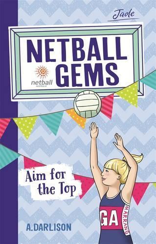 Netball Gems 5: Aim for the Top
