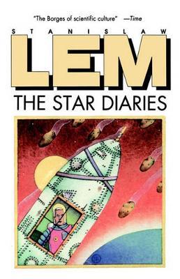 Star Diaries: Further Reminiscences of Ijon Tichy