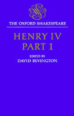 The Oxford Shakespeare: Henry IV, Part One