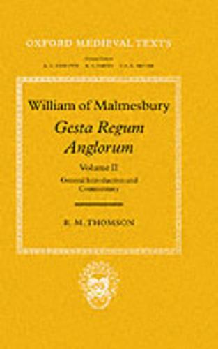 Gesta Regum Anglorum: The History of the English Kings