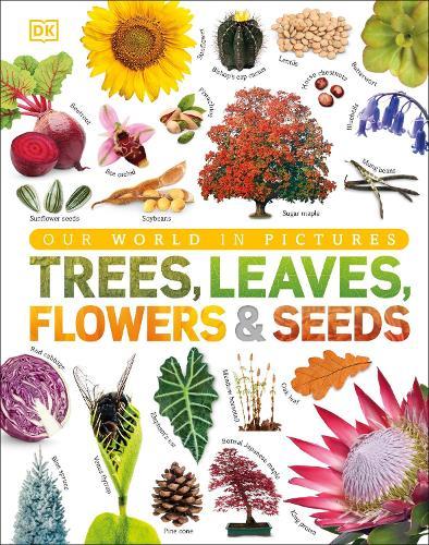 Trees, Leaves, Flowers & Seeds