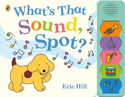 What's That Sound, Spot?