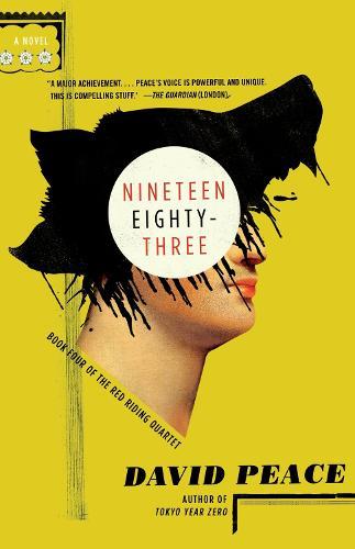 Nineteen Eighty-Three: The Red Riding Quartet, Book Four