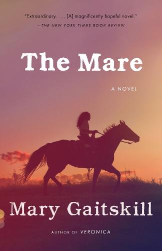 The Mare: A Novel