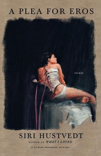 A Plea for Eros: Essays
