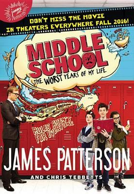Middle School: The Worst Years of My Life