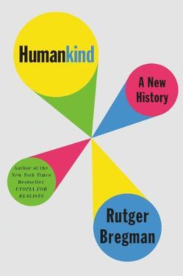 Humankind: A Hopeful History
