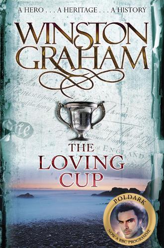 The Loving Cup: Poldark Book 10