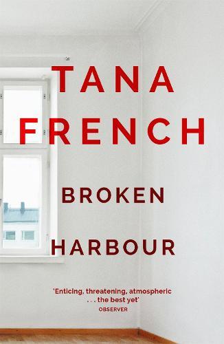 Broken Harbour (Dublin Murder Squad Book 4)