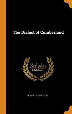 The Dialect of Cumberland