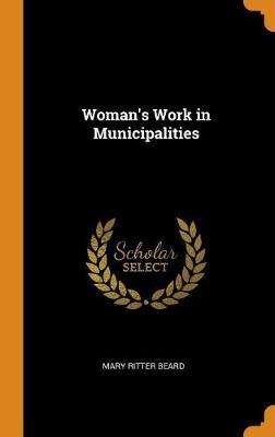 Woman's Work in Municipalities