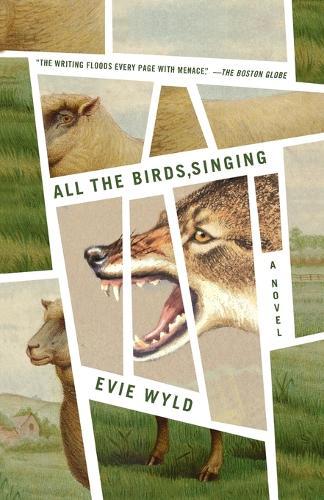 All the Birds, Singing: A Novel