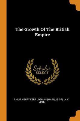 The Growth of the British Empire