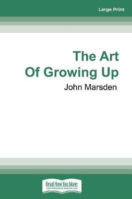 The Art Of Growing Up