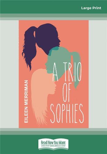 A Trio of Sophies