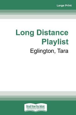 The Long Distance Playlist