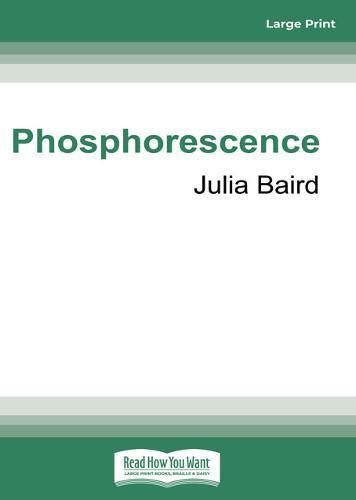 Phosphorescence: On awe, wonder and things that sustain you when the world goes dark