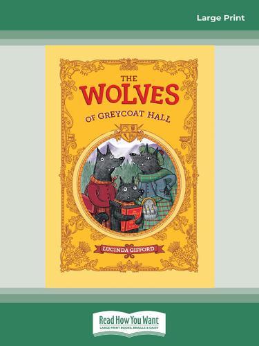The Wolves of Greycoat Hall