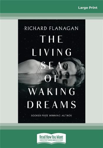 The Living Sea of Waking Dreams