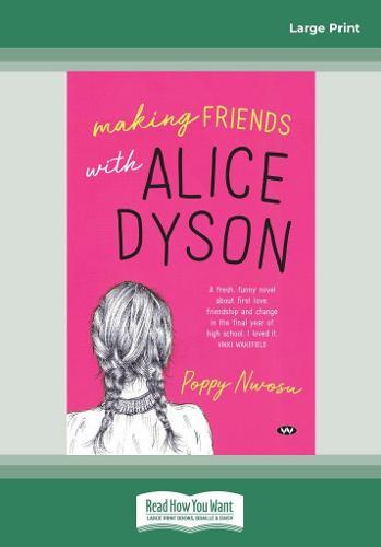 Making Friends with Alice Dyson