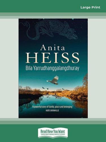 Bila Yarrudhanggalangdhuray: River of Dreams