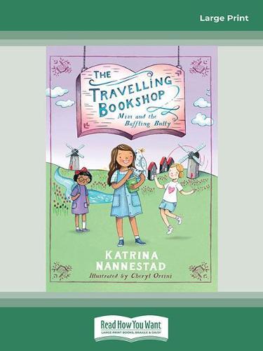 Mim And The Baffling Bully: (The Travelling Bookshop, #1)