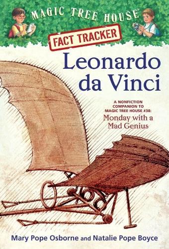 Leonardo da Vinci: A Nonfiction Companion to Magic Tree House Merlin Mission #10: Monday with a Mad Genius