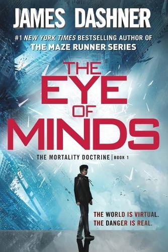 The Eye of Minds (The Mortality Doctrine, Book One)