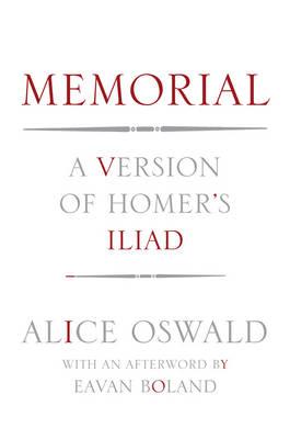 Memorial: A Version of Homer's Iliad