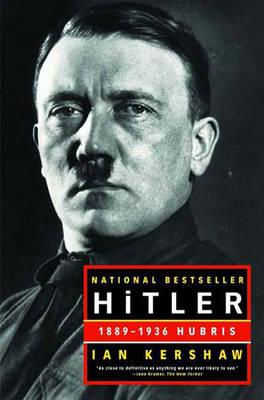Hitler: 1889-1936 Hubris
