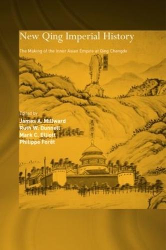 New Qing Imperial History: The Making of Inner Asian Empire at Qing Chengde
