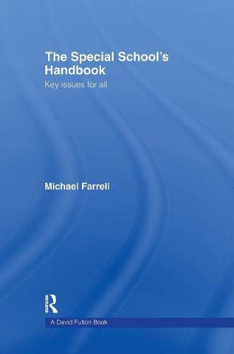 The Special School's Handbook: Key Issues for All