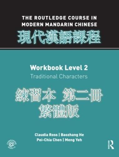 Routledge Course in Modern Mandarin Chinese Workbook 2 (Traditional)