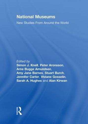 National Museums: New Studies from Around the World