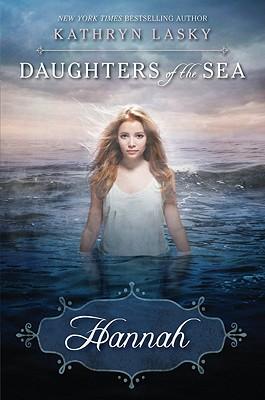 Daughters of the Sea: Hannah