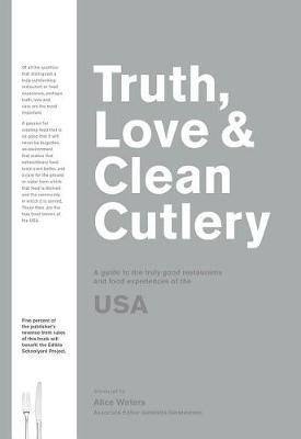 Truth, Love & Clean Cutlery