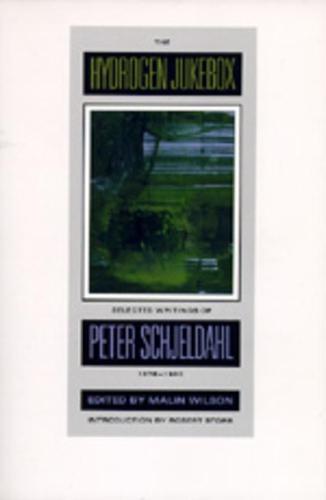 The Hydrogen Jukebox: Selected Writings of Peter Schjeldahl, 1978-1990