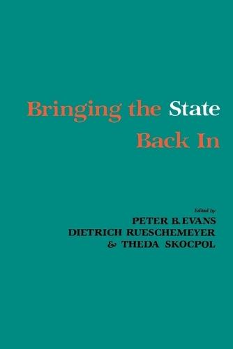 Bringing the State Back In