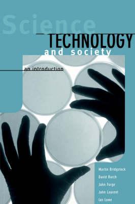 Science, Technology and Society: An Introduction