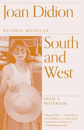 South and West: From a Notebook